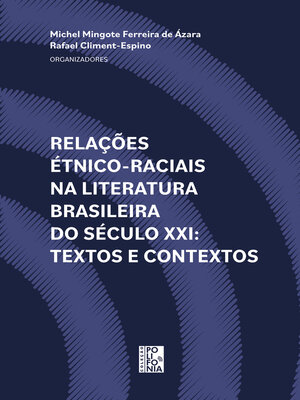 cover image of Relações étnico-raciais na literatura brasileira do século XXI